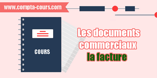 documents commerciaux la facture