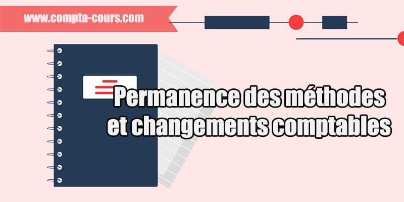 Permanence des méthodes et changements comptables